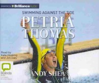 Petria Thomas (8-Volume Set) : Swimming against the Tide （Unabridged）