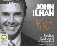 John Ilhan (6-Volume Set) : A Crazy Life （Unabridged）
