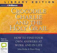 Crocodile Charlie and the Holy Grail (4-Volume Set) : Library Edition （Unabridged）