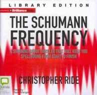 The Schumann Frequency (13-Volume Set) : Library Edition （Unabridged）