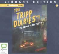 The Tripps Versus the Traffic (2-Volume Set) : Library Edition (The Tripp Diaries) （Unabridged）