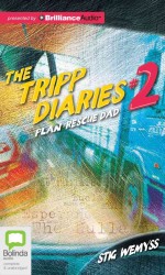 Rescue Dad (3-Volume Set) : Library Edition (The Tripp Diaries) （Unabridged）