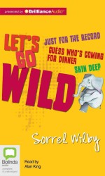 Let's Go Wild Collection (3-Volume Set) : Library Edition （Unabridged）