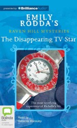 The Disappearing TV Star (3-Volume Set) : Library Edition (Raven Hill Mysteries) （Unabridged）