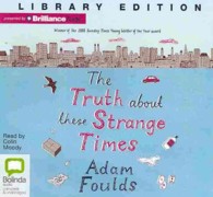The Truth about these Strange Times (9-Volume Set) : Library Edition （Unabridged）