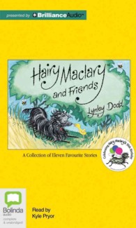 Hairy Maclary and Friends : A Collection of Eleven Favourite Stories; Library Edition （Unabridged）