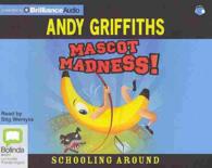 Mascot Madness! (3-Volume Set) (Schooling around) （Unabridged）