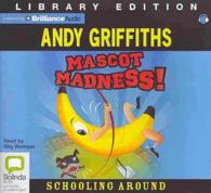 Mascot Madness (3-Volume Set) : Library Edition (Schooling around) （Unabridged）