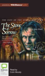 The Stone of Sorrow : Library Edition （MP3 UNA）