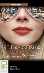 90 Day Geisha : Library Edition （MP3 UNA）