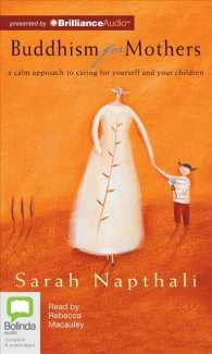 Buddhism for Mothers (6-Volume Set) : A Calm Approach to Caring for Yourself and Your Children: Library Edition （Unabridged）