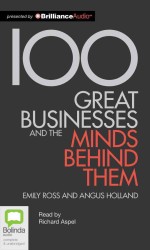 100 Great Businesses and the Minds Behind Them (11-Volume Set) : Library Edition （Unabridged）