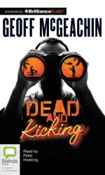 Dead and Kicking : Library Edition (Alby Murdoch) （MP3 UNA）