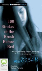 100 Strokes of the Brush before Bed : Library Edition （MP3 UNA）
