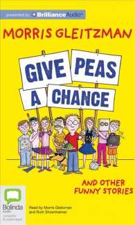 Give Peas a Chance (3-Volume Set) : Library Edition （Unabridged）