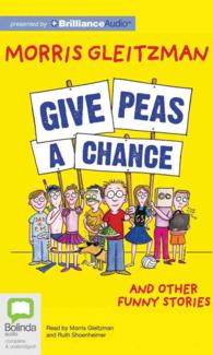 Give Peas a Chance : Library Edition （MP3 UNA）