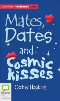 Mates, Dates and Cosmic Kisses (3-Volume Set) : Library Edition （Unabridged）