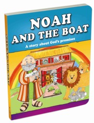 Noah and the Boat : A Story about God's Promises （BRDBK）