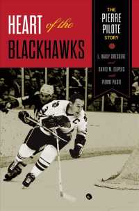 Heart of the Blackhawks : The Pierre Pilote Story （No）