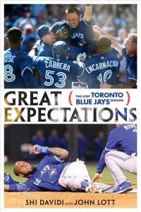 Great Expectations : The Lost Toronto Blue Jays Season