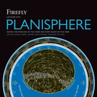Firefly Planisphere : Latitude 42 Degrees North: Shows the Position of the Stars for Every Night of the Year: Locate Venus, Mars, Jupiter and Saturn t （NOV PCK）
