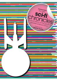 Sci-Fi Chronicles : A Visual History of the Galaxy's Greatest Science Fiction