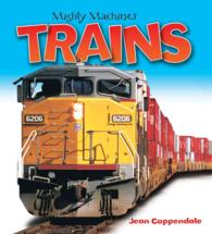 Trains (Mighty Machines) （Reprint）
