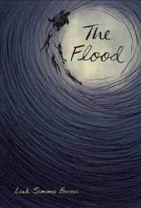 The Flood : And Other Misadventures of the Female Prisoners of the St. Lawrence Market