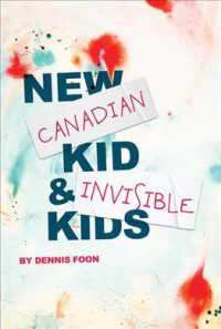 New Canadian Kid & Invisible Kids （2ND）