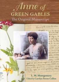 Anne of Green Gables: the Original Manuscript -- Paperback / softback