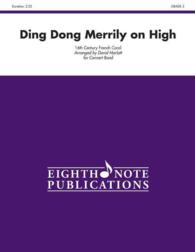Ding Dong Merrily on High : Conductor Score & Parts (Eighth Note Publications)