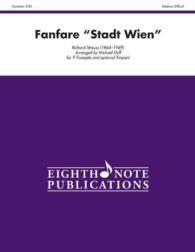 Fanfare Stadt Wien : Score & Parts (Eighth Note Publications)