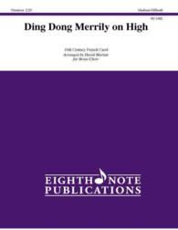 Ding Dong Merrily on High : Score & Parts (Eighth Note Publications)