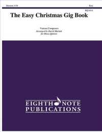 The Easy Christmas Gig Book : Score & Parts (Eighth Note Publications)