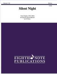 Silent Night : Score & Parts (Eighth Note Publications)