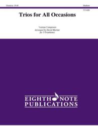 Trios for All Occasions : Score & Parts (Eighth Note Publications)