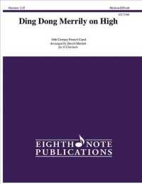 Ding Dong Merrily on High : For Clarinet Sextet, Score & Parts (Eighth Note Publications)