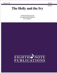 The Holly and the Ivy : For Trumpet Sextet, Score & Parts (Eighth Note Publications)