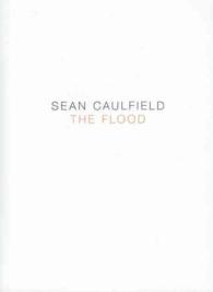 Sean Caulfield : The Flood