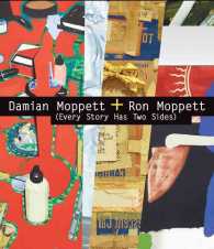 Damian Moppett + Ron Moppett : Every Story Has Two Sides