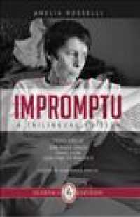 Impromptu : A Trilingual Edition (Essential Translations) （MUL）