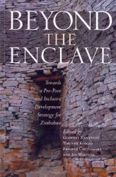 Beyond the Enclave: Towards a Pro-Poor and Inclusive Development Strategy for Zimbabwe
