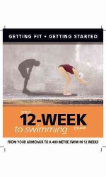 Your 12 Week Guide to Swimming
