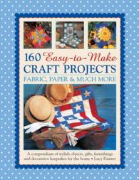 160 Easy to Mmake Craft Projects