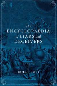 うそつき・詐欺師大全（英訳）<br>The Encyclopaedia of Liars and Deceivers