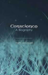 マーチン・ファン・クレフェルト著／良心の歴史<br>Conscience : A Biography