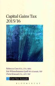 Capital Gains Tax 2015/16 (Core Tax Annuals) （Annual）
