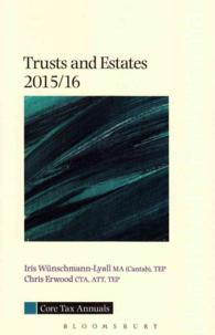 Trusts and Estates 2015/16 (Core Tax Annuals) （Annual）