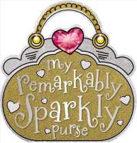 My Remarkably Sparkly Purse