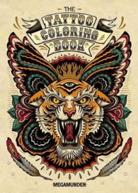 The Tattoo Coloring Book : Coloring Book for Adults